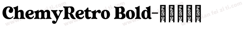 ChemyRetro Bold字体转换